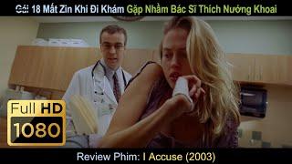 [Review Phim] G.ái 18 Mất Zin Khi Đi Khám Gặp Nhầm Bác Sĩ Thích Nướng Khoai