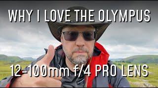 Why I love the Olympus M.Zuiko 12-100mm f/4 Pro Lens