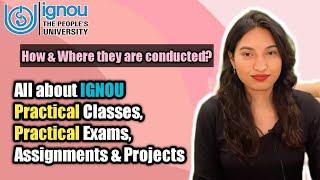 IGNOU Practical Classes, Exams, and Assignments | The BrainGain