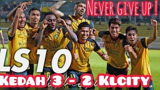 Full Highlight |Kedah VS KL| Fight until the end