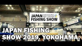 Рыболовная выставка в Японии - Japan Fishing Show 2019. Yokohama.