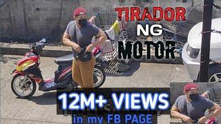 TIRADOR NG MOTOR | BAKIT KAYA NAG-VIRAL ITO FACEBOOK? ELIAS POGI TV