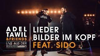 Adel Tawil feat. Sido "Lieder / Bilder im Kopf" (Live aus der Wuhlheide Berlin)