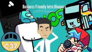 Business Friendly Intro Bloopers: C37TTT Edition (with some spinning)