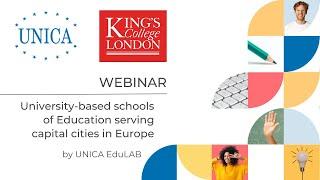 UNICA EduLAB webinar "University-based Schools of Education serving Capital Cities in Europe"