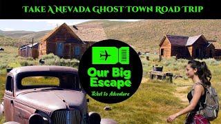 3 Must See Ghost Towns in California & A Nevada Ghost Town Road Trip