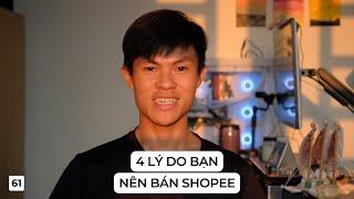 4 Lý Do Nên Bán Hàng Trên Shopee