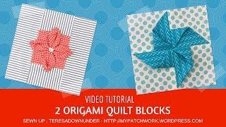 Video tutorial: 2 origami quilt blocks - quick and easy quilting