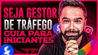 Como Ser Gestor de Tráfego - Guia Descomplicado Para Gestores Iniciantes