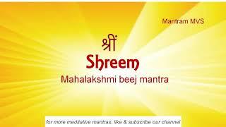 Shreem Mantra Meditation for wealth & success - 108 times 