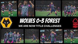 Title contenders Confirmed | Wolves 0-3 Nottingham Forest Review | Join in discussion