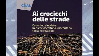 Ai crocicchi delle strade - Una Chiesa sinodale - dialogo fra il Vescovo Oscar e il prof. Triani