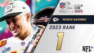 #1 Patrick Mahomes (QB, Chiefs) | Top 100 Players of 2023