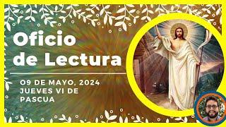  OFICIO DE LECTURA DE HOY | 9 de Mayo De 2024 | Liturgia de las horas 