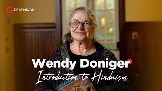 Wendy Doniger | The Similarities Between Hinduism and Judaism | GREAT MINDS