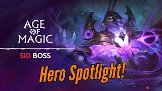 Hero Spotlight Sid! || Age of Magic
