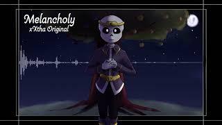 Melancholy [Uncorrupted Nightmare's Theme | Dreamtale] [xXtha Original]