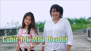 Yanti Buran (Cover)_Cubit Tak Mau Dicubit_Official MV
