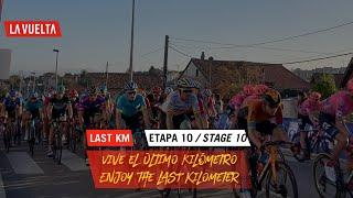 Last Kilometer - Stage 10 | La Vuelta 20