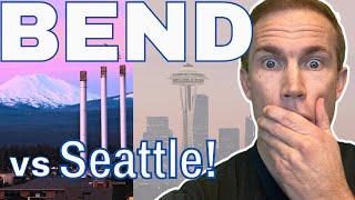 Bend vs Seattle Cost of Living | Bend Oregon Real Estate | Living in Bend OR | Moving To Bend Oregon