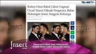 CABUT GUGATAN CERAI , RUBEN ONSU DAN SARWENDAH RUJUK - INSERT HARI INI TRANS TV