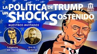 Especial Trump con Eric G. Cárdenas y Fulgencio del Hierro