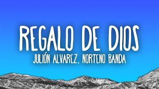 Julión Álvarez y su Norteño Banda - Regalo de Dios