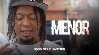 ROCHY RD - MENOR ( VIDEO OFICIAL  ) @ELRapperRD