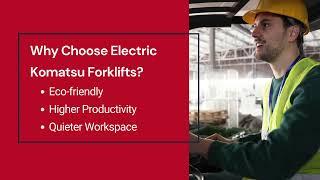 BCCM |  The Power of Electric Komatsu Forklifts