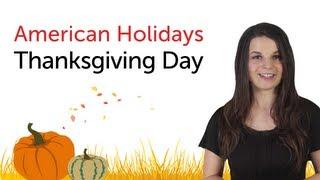 Learn American Holidays - Thanksgiving Day