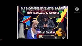  AFRO - PAGAILLE  AFRO - NDOMBOLO  MIX BY DJ S'GRAVE TEL 07-55-40-65-04 PARIS