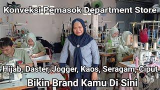 Konveksi Pemasok Department Store dan Toko. Bikin Brand Kamu Di Sini. Hijab, Gamis, Jogger, Kaos DLL