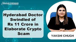 Hyderabad Doctor Duped of Rs 11 Crore in Crypto Investment Scam