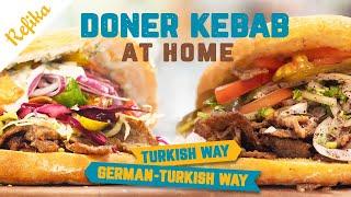 How to Make Turkish DÖNER KEBAB At Home? Both the Traditional and the German-Turkish Way! 