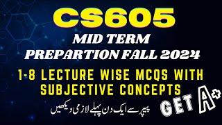 CS605 Mid Term Preparation 2024 || CS403 Most Important & Repeated MCQs + Concepts | Part 1 | By ART