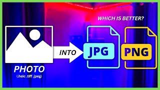 How to Convert Photos into JPG | JPEG vs JPG vs PNG