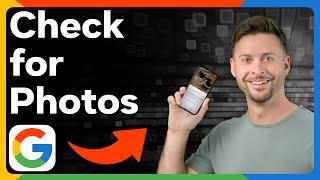How To Check If A Photo Is On Google