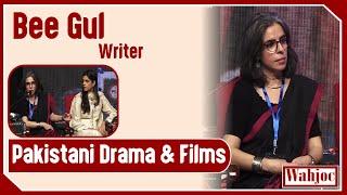 Bee Gul Talk about Pakistani Drama and Film Writers | Wahjoc Entertainment