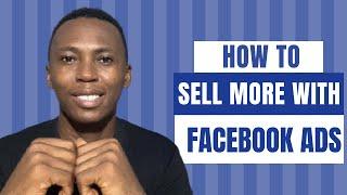 How To Get More Sales With Facebook Ads In 2022 | Grow Your Business With Facebook Ads