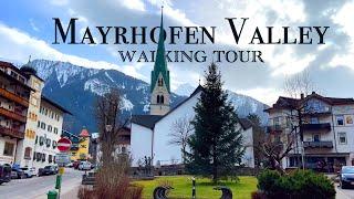 First day of spring in Mayrhofen Village of the Austrian Alps | Walking Tour Tux  Austria 4K