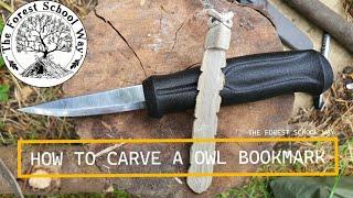 HOW TO CARVE A OWL BOOKMARK
