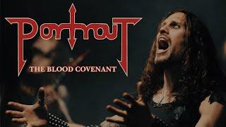 Portrait - The Blood Covenant (Official Video)