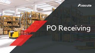 INCOMING | PO Receiving | Axacute