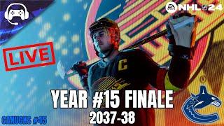 YEAR #15 FINALE (2037-38) | NHL 24 | Vancouver Canucks Franchise Mode #45