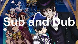 Black Butler: Book of Circus characters Sub and Dub comparison