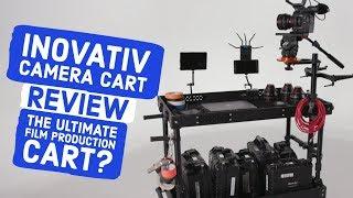 Inovativ Camera Cart Review: The ULTIMATE Film Production Cart? (for AC’s, Steadicam, and DITs)