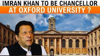 Jailed Former PM Imran Khan to be Chancellor at Oxford University ? | News9