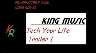 Trailer | Tech Your Life