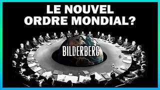 BILDERBERG : Les Secrets du Club le plus Puissant du Monde (Documentaire)