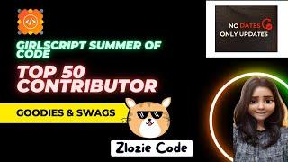 GirlScript Summer of Code 2022 || Top 50 contributor || T-shirt, badges and Stickers #zloziecode